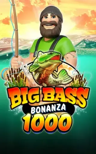 Big Bass Bonanza 1000 by Pragmatic Play